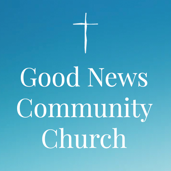 Good News Community Church